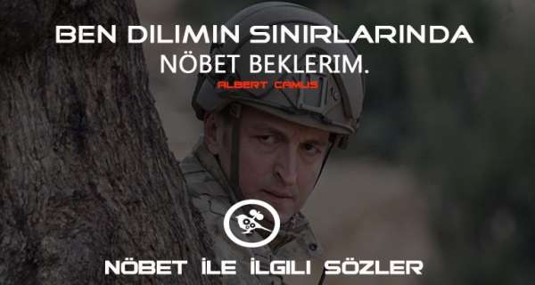 Nöbet İle İlgili Sözler