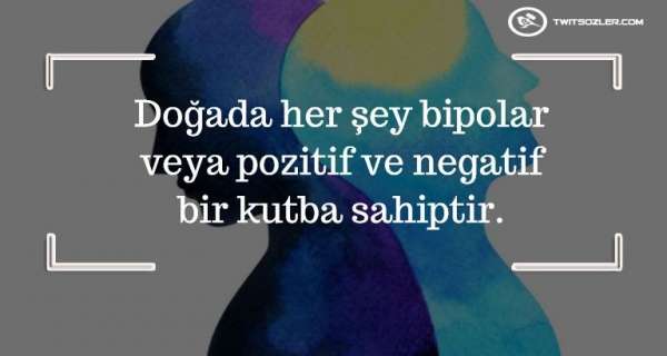 Bipolar Bozukluk Sözleri ve Alıntıları