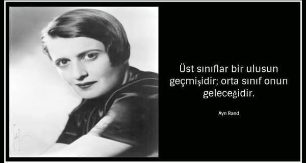 Ayn Rand - Sözleri ve Alıntıları