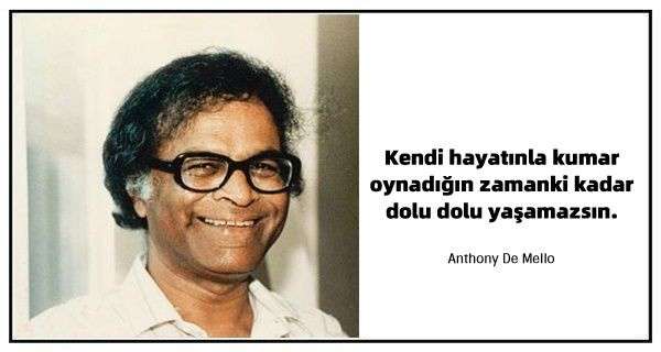 Anthony De Mello Sözleri ve Alıntıları